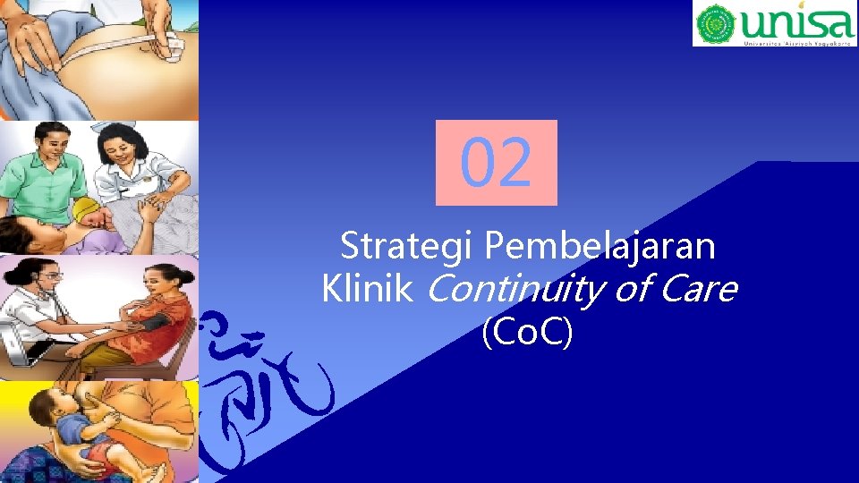 02 Strategi Pembelajaran Klinik Continuity of Care (Co. C) 