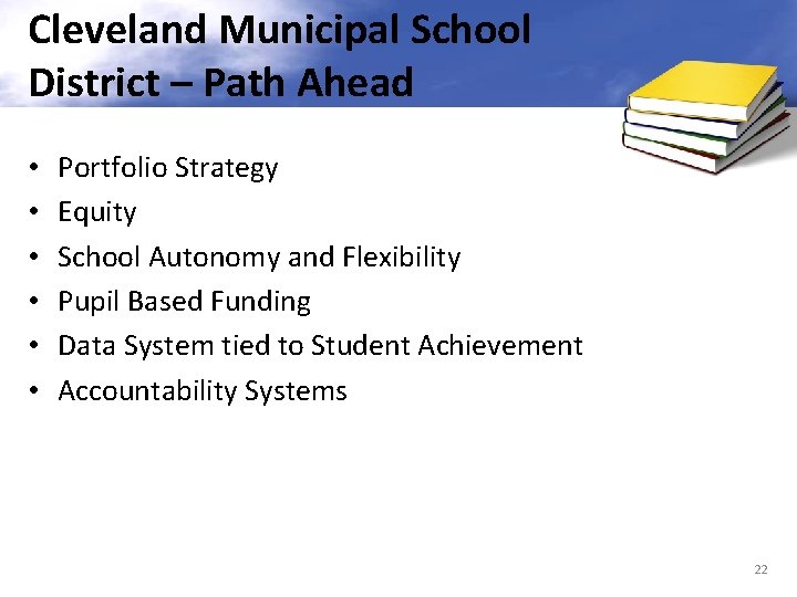 Cleveland Municipal School District – Path Ahead • • • Portfolio Strategy Equity School