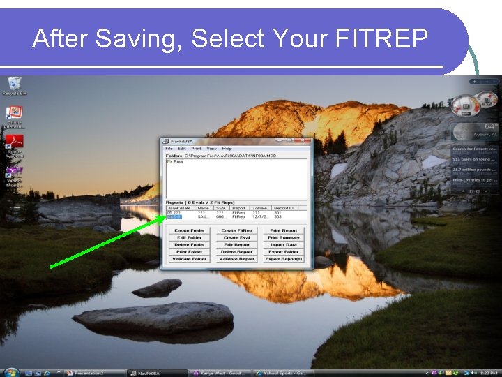 After Saving, Select Your FITREP 