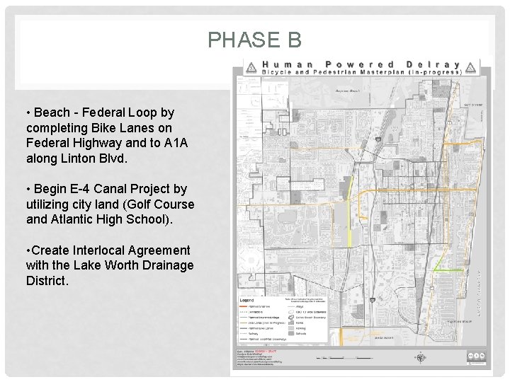 PHASE B • Beach - Federal Loop by completing Bike Lanes on Federal Highway