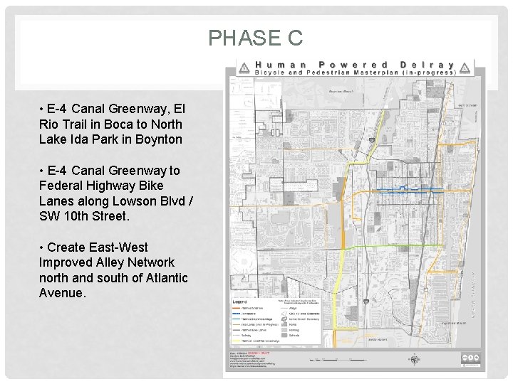 PHASE C • E-4 Canal Greenway, El Rio Trail in Boca to North Lake