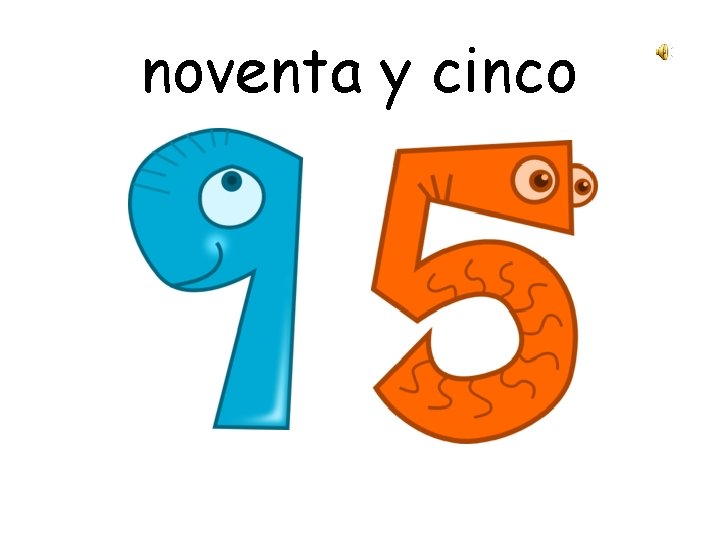 noventa y cinco 