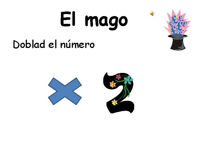 El mago Doblad el número 