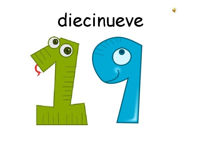diecinueve 