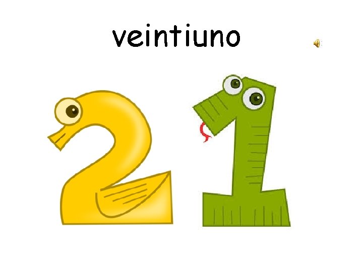 veintiuno 