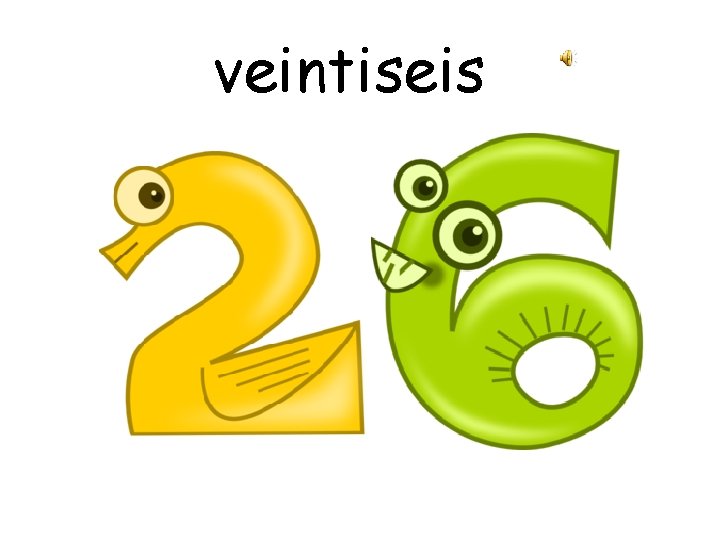 veintiseis 