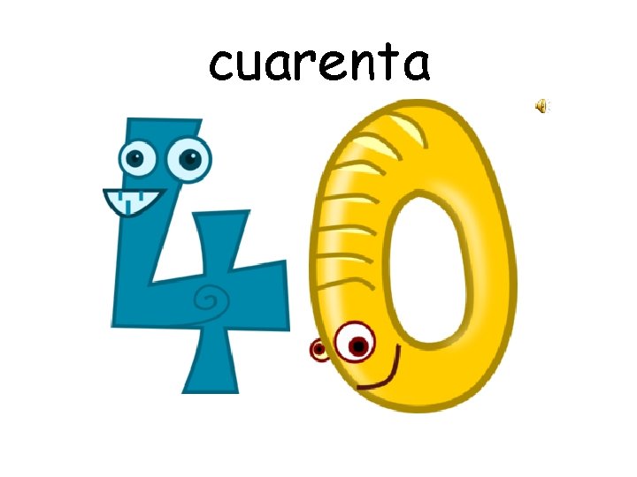 cuarenta 