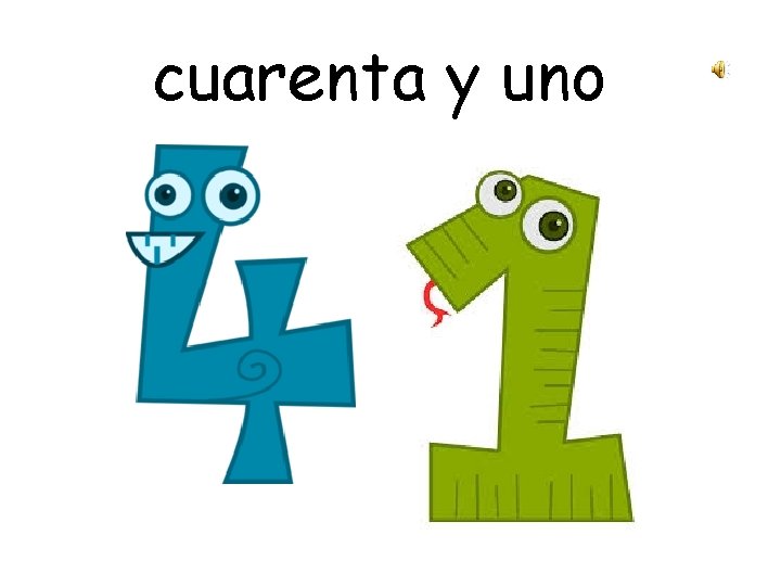 cuarenta y uno 