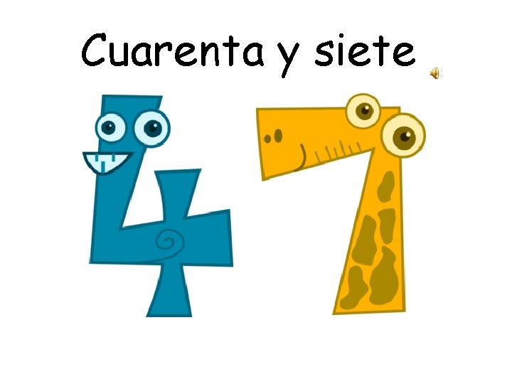 Cuarenta y siete 