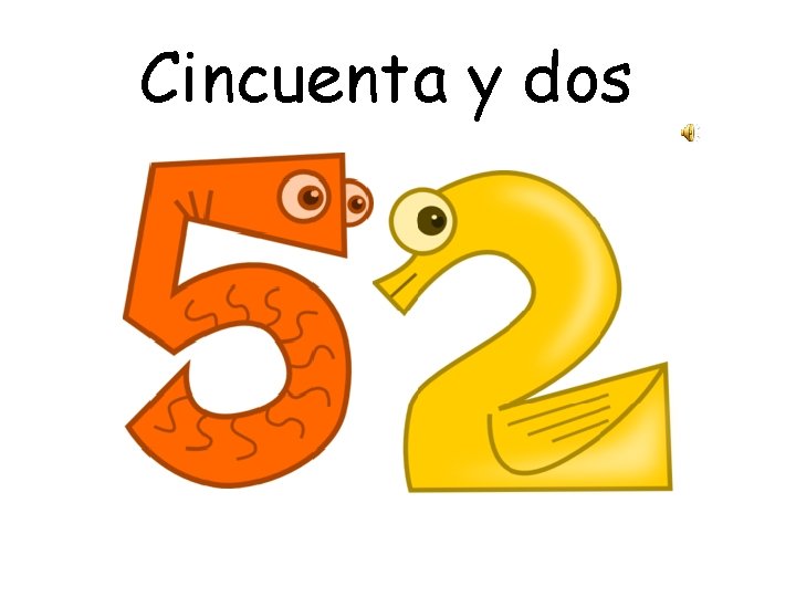 Cincuenta y dos 