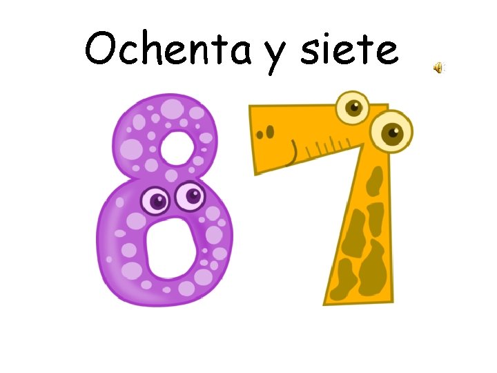 Ochenta y siete 