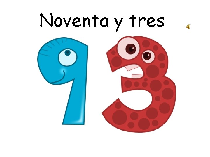 Noventa y tres 