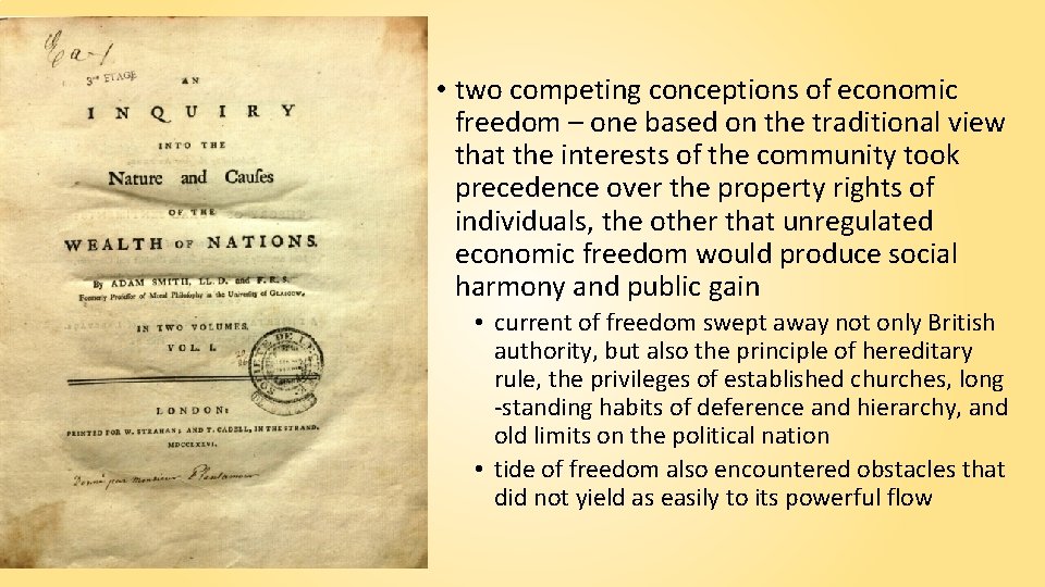  • two competing conceptions of economic freedom – one based on the traditional