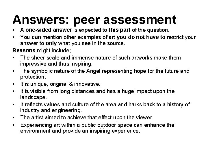 Answers: peer assessment • • A one-sided answer is expected to this part of