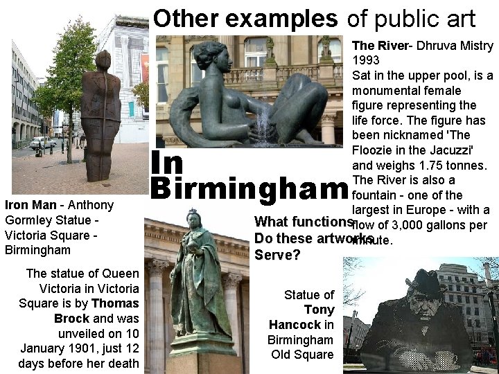 Other examples of public art In Iron Man - Anthony Gormley Statue Victoria Square