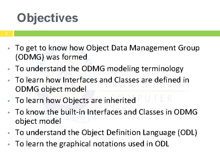 Objectives 2 § § § § To get to know how Object Data Management
