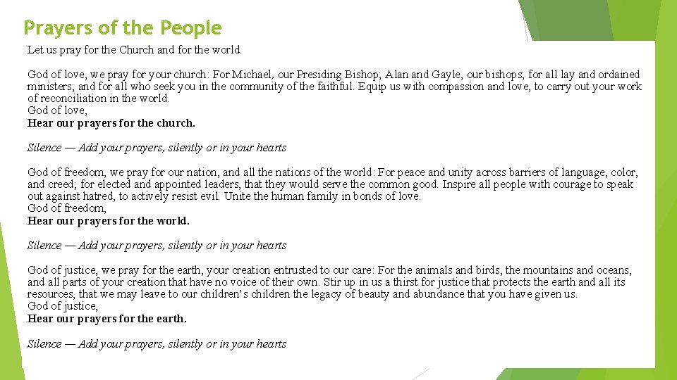 Prayers of the People Let us pray for the Church and for the world.