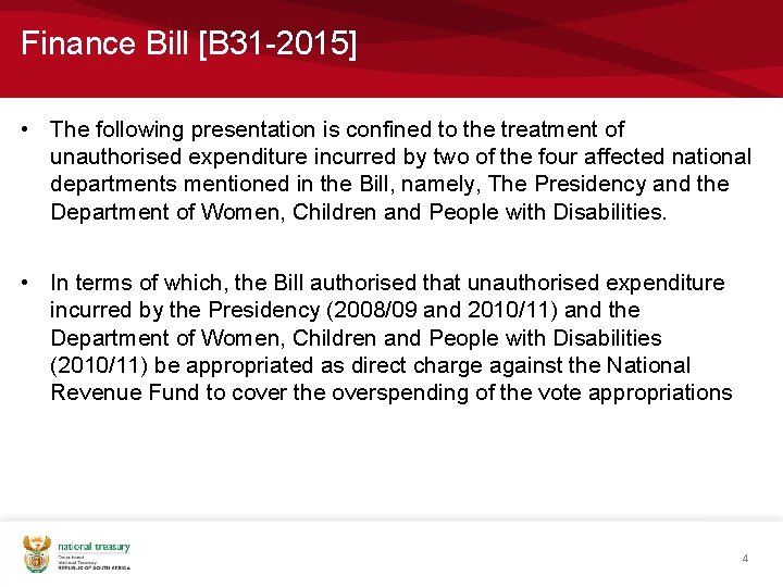 Finance Bill [B 31 -2015] • The following presentation is confined to the treatment