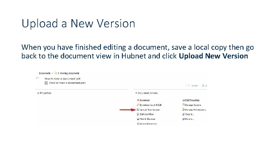 Upload a New Version When you have finished editing a document, save a local