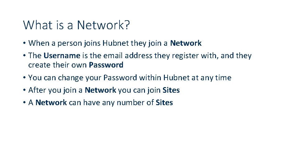 What is a Network? • When a person joins Hubnet they join a Network