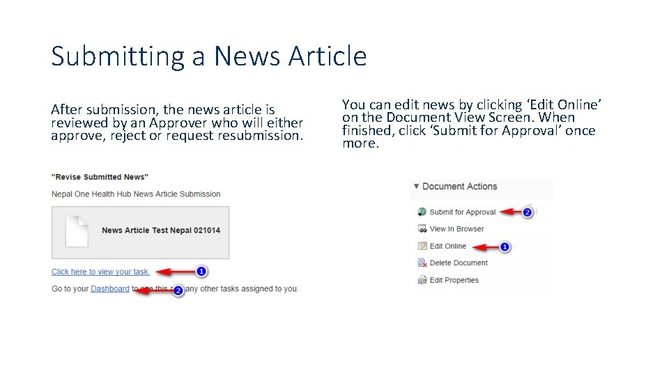 Submitting a News Article After submission, the news article is reviewed by an Approver