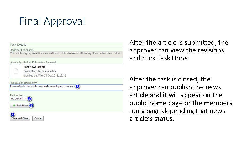 Final Approval After the article is submitted, the approver can view the revisions and