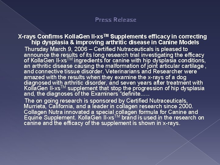 Press Release X-rays Confirms Kolla. Gen II-xs. TM Supplements efficacy in correcting hip dysplasia