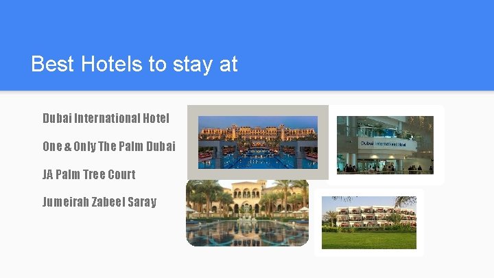 Best Hotels to stay at Dubai International Hotel One & Only The Palm Dubai