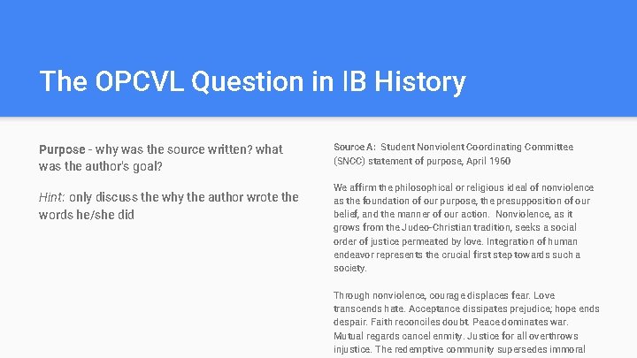The OPCVL Question in IB History Purpose - why was the source written? what
