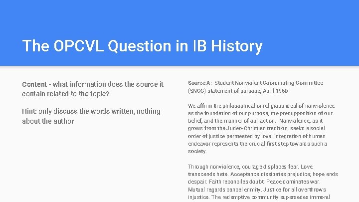 The OPCVL Question in IB History Content - what information does the source it