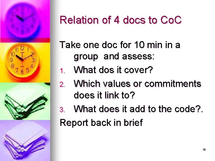 Relation of 4 docs to Co. C Take one doc for 10 min in