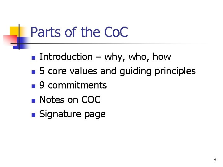 Parts of the Co. C n n n Introduction – why, who, how 5