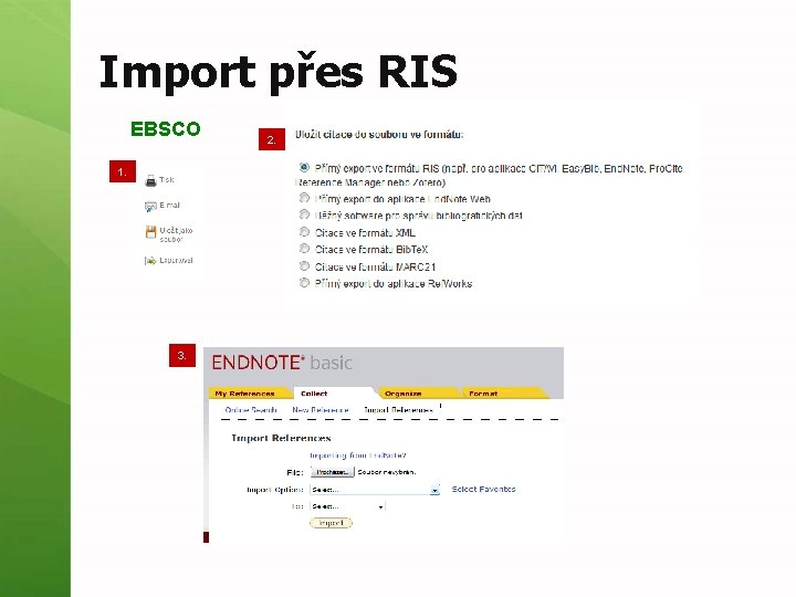 Import přes RIS EBSCO 1. 3. 2. 