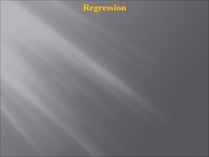 Regression 