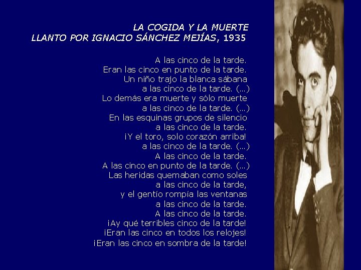 LA COGIDA Y LA MUERTE LLANTO POR IGNACIO SÁNCHEZ MEJÍAS, 1935 A las cinco