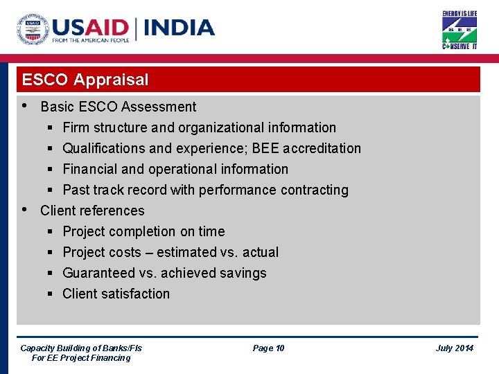 ESCO Appraisal • • Basic ESCO Assessment § Firm structure and organizational information §