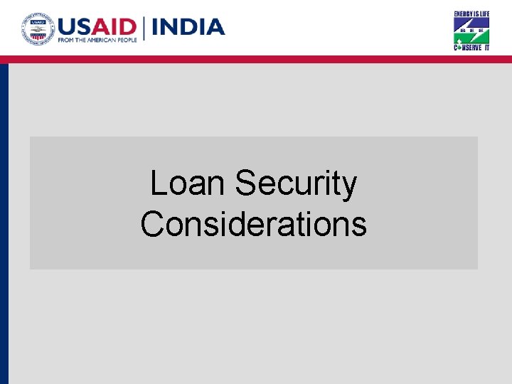 Loan Security Considerations 