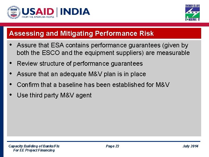 Assessing and Mitigating Performance Risk • Assure that ESA contains performance guarantees (given by