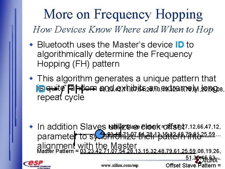 More on Frequency Hopping How Devices Know Where and When to Hop w Bluetooth