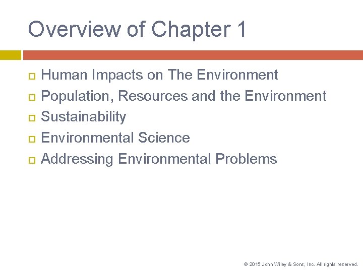 Overview of Chapter 1 Human Impacts on The Environment Population, Resources and the Environment