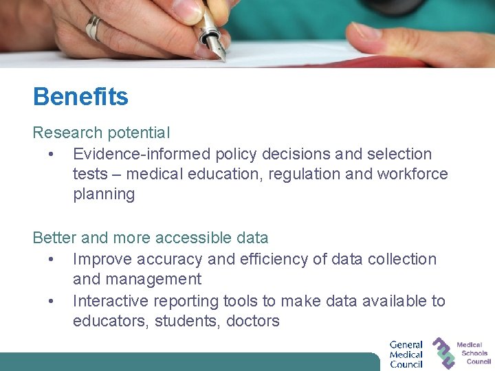 Benefits Research potential • Evidence-informed policy decisions and selection tests – medical education, regulation