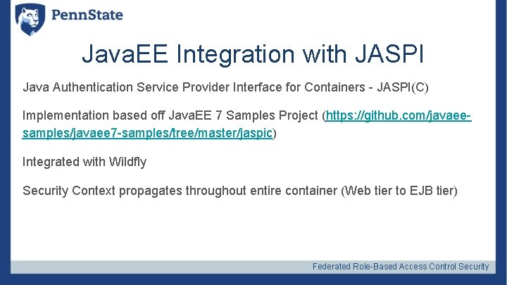 Java. EE Integration with JASPI Java Authentication Service Provider Interface for Containers - JASPI(C)