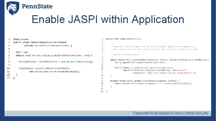 Enable JASPI within Application Federated Role-Based Access Control Security 