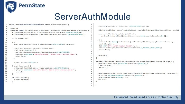 Server. Auth. Module Federated Role-Based Access Control Security 