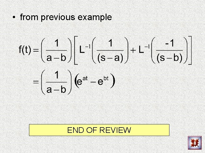  • from previous example END OF REVIEW 