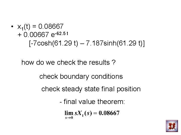  • x 1(t) = 0. 08667 + 0. 00667 e-62. 5 t [-7