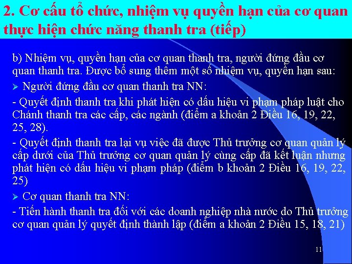 2. Cơ cấu tổ chức, nhiệm vụ quyền hạn của cơ quan thực hiện