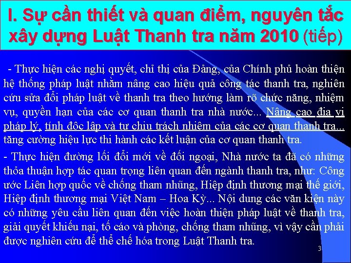 I. Sự cần thiết và quan điểm, nguyên tắc xây dựng Luật Thanh tra