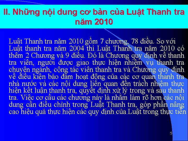 II. Những nội dung cơ bản của Luật Thanh tra năm 2010 gồm 7