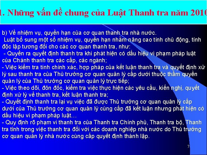 1. Những vấn đề chung của Luật Thanh tra năm 2010 b) Về nhiệm